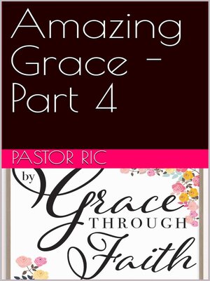 cover image of Amazing Grace--Part 4